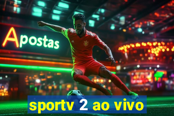 sportv 2 ao vivo